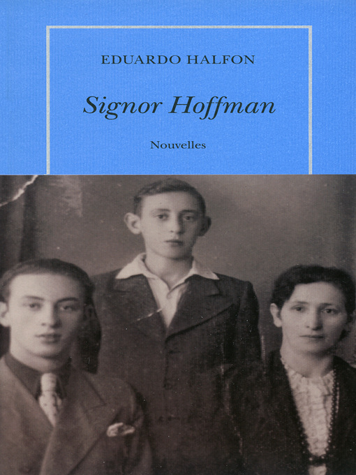 Title details for Signor Hoffman by Eduardo Halfon - Available